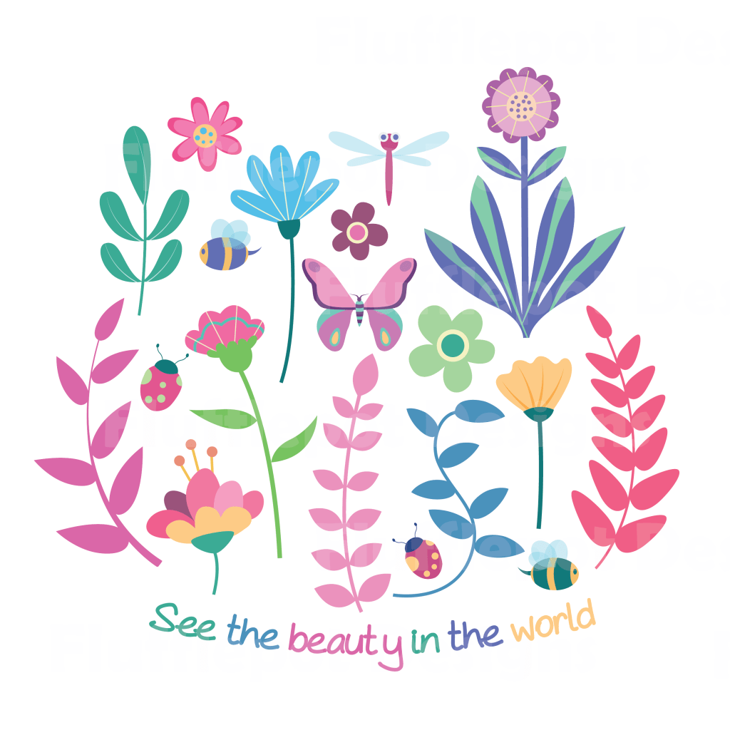 flowers and the quote "see the beauty in the world"